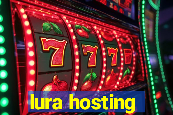 lura hosting